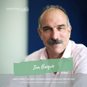 Here's what you need to know about financial protection, with Tom Baigrie